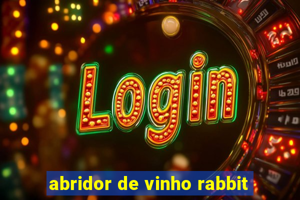 abridor de vinho rabbit